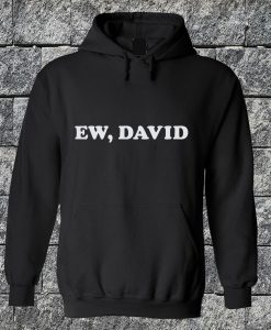 Ew David Hoodie