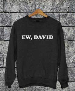 Ew David Sweatshirt