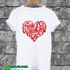 Happy Valentine Day T-shirt