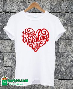 Happy Valentine Day T-shirt