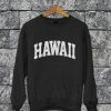 Hawaii Sweatshirt