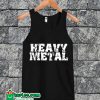 Heavy Metal Tanktop