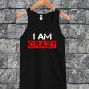 I Am Crazy Tanktop