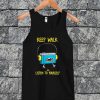 Keep Walk And Listen To Yourself Tanktop