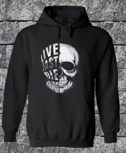 Live Fast Die Young Hoodie