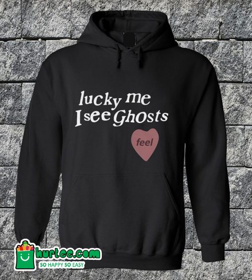 Lucky Me I See Ghosts Hoodie
