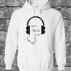 Music Is My Life Hoodie