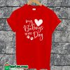 My Love Belongs Valentine T-shirt