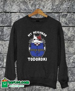 My Neighbor Todoroki Sweatshirt