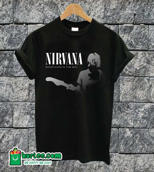 Nirvana Something In The Way T-shirt