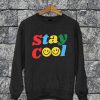 Stay Cool Sweatshirt