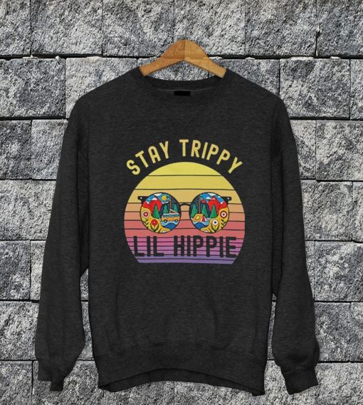 Stay Trippy Sweatshirt