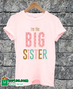 The Big Sister T-shirt