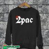 Tupac Sweatshirt