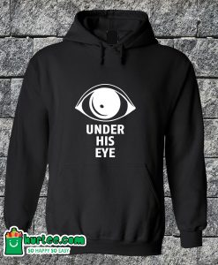 Under His Eye Hoodie