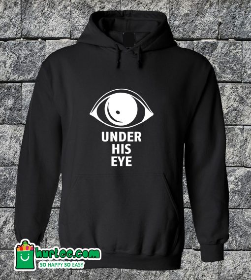 Under His Eye Hoodie