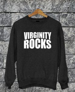 Virginity Rocks Sweatshirt