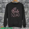 Bride Sweatshirt