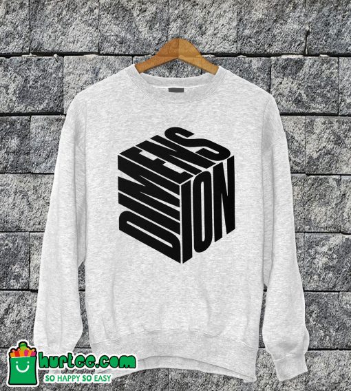 Dimension Sweatshirt