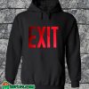 Exit Hoodie