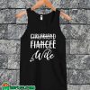 Girlfriend Fiance Wife Tanktop