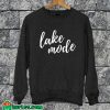 Lake Mode Sweatshirt