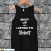 Listen Slipknot Tanktop