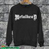 Metalhead Sweatshirt