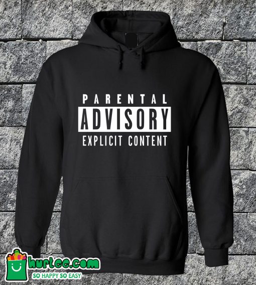 Parental Advisory Hoodie