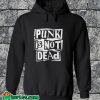 Punk Is Not Dead Hoodie