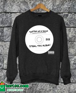SOAD Steal This Album Sweatshirt