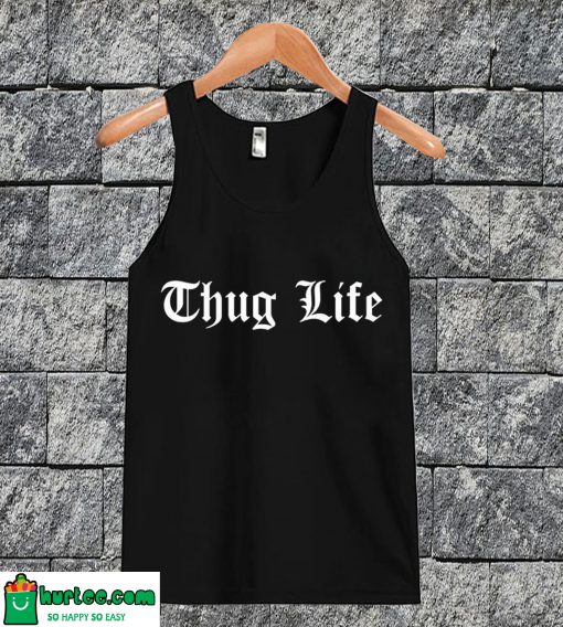 Thug Life Tanktop