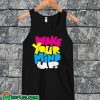 Wake Your Mind Up Tanktop