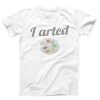 I Arted Funny Artist T-shirt