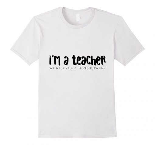 I am A Teacher T-shirt