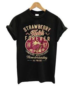 Strawberry Fields Forever T-shirt