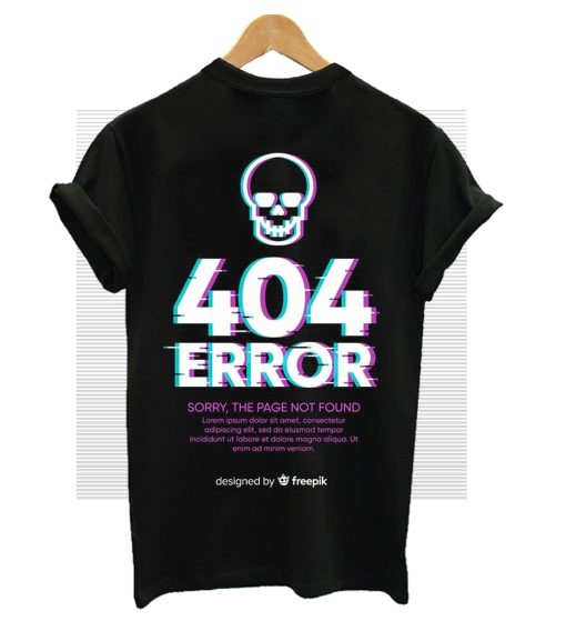 404 Error T-Shirt