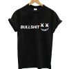 Bullshit T-Shirt