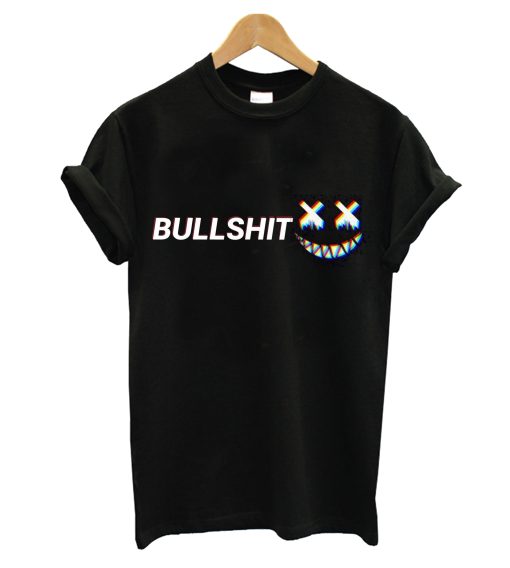 Bullshit T-Shirt