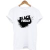 Black Friday T-Shirt