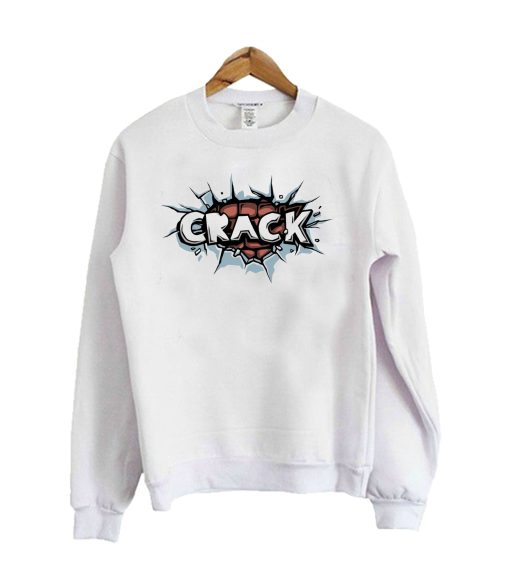 Crack Sweatshirt