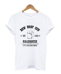 Dew Drop Inn, distressed T-Shirt