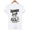 Friendnfoe T-Shirt