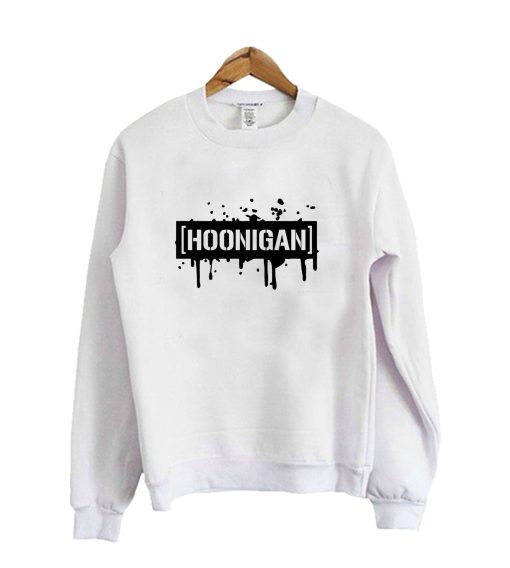 Hoonigan Sweatshirt