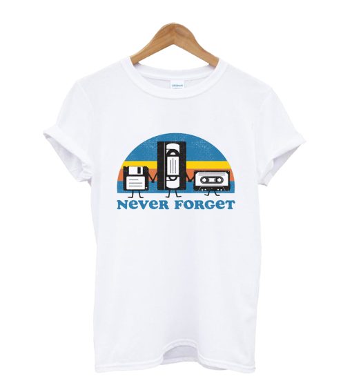 Never Forget T-Shirt