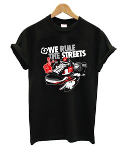 Rules Streets T-Shirt