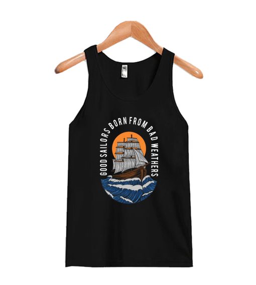 Good Sailors Born Tanktop