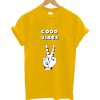 Good Vibes T-Shirt