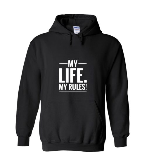 My Life Hoodie