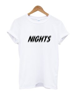 Nights T-Shirt